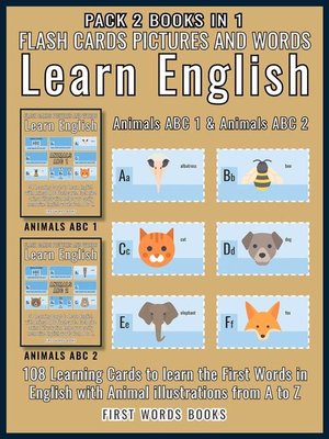 cover image of Pack 2 Books in 1--Animals ABC 1 and Animals ABC 2--Flash Cards Pictures and Words Learn English